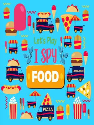 cover image of Let Us Play I Spy Food